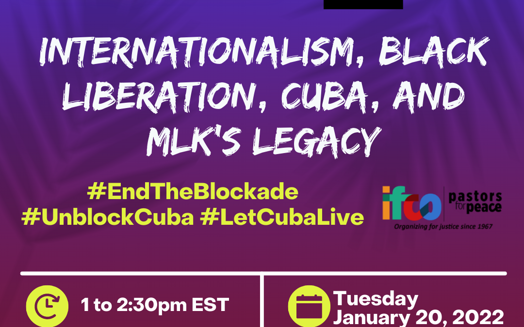 Internationalism, Black Liberation, Cuba, and MLK’s Legacy