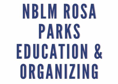 NBLM Rosa Parks Education & Organizing