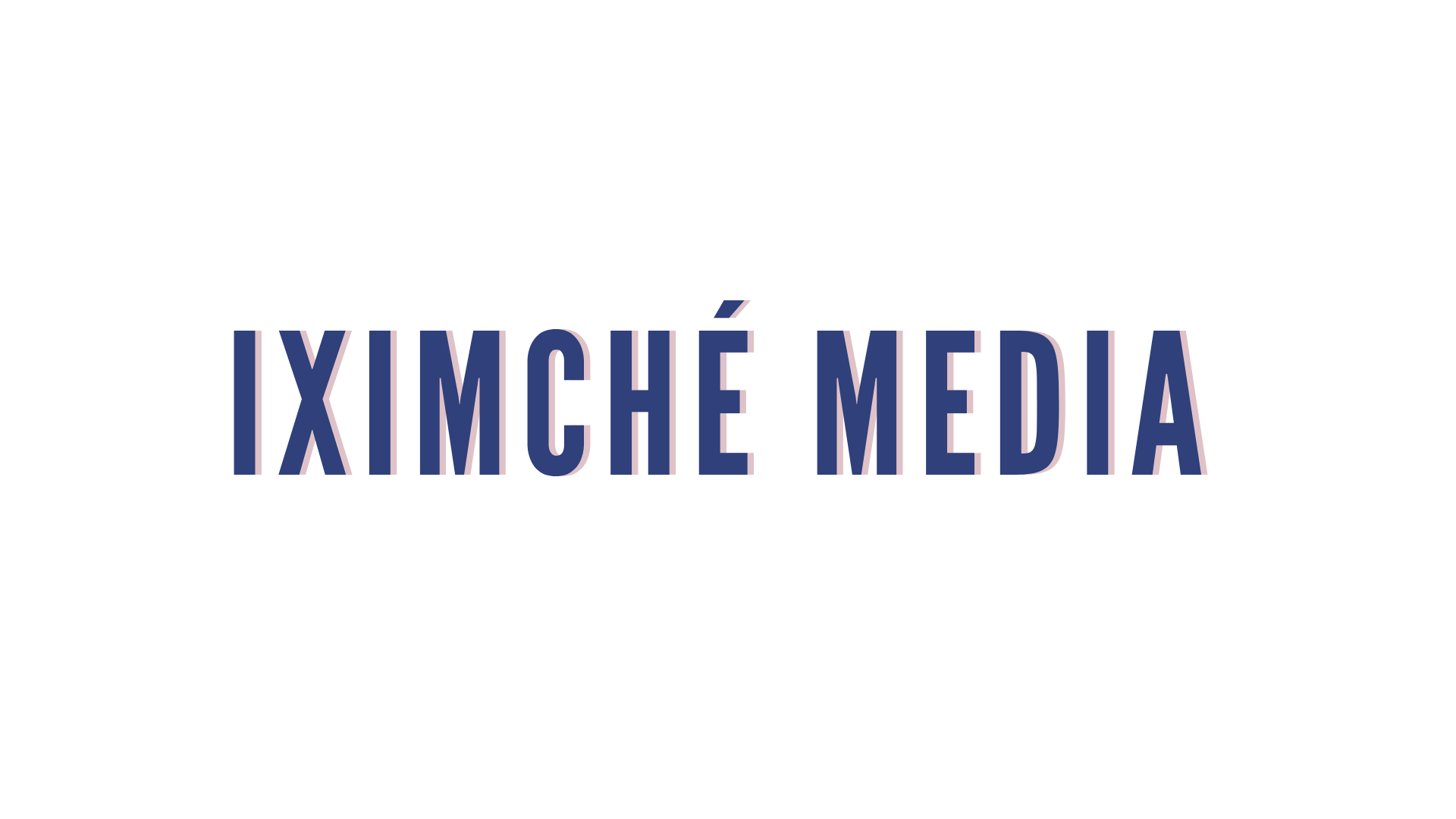 Iximché Media