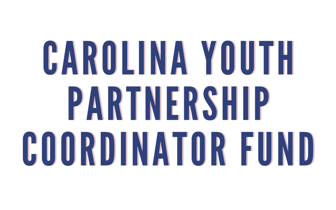 Carolina Youth Partnership Coordinator Fund