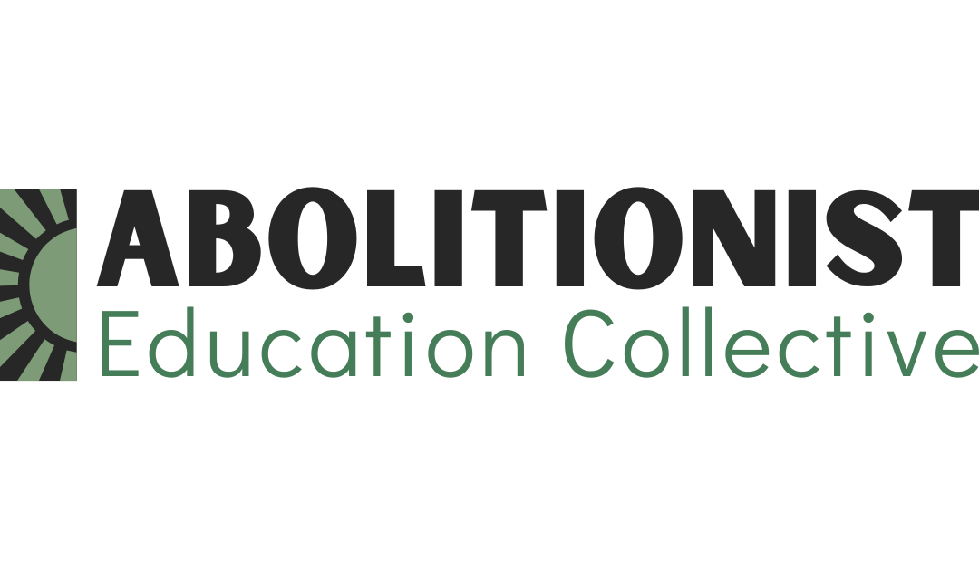 Abolitionist Education Collective