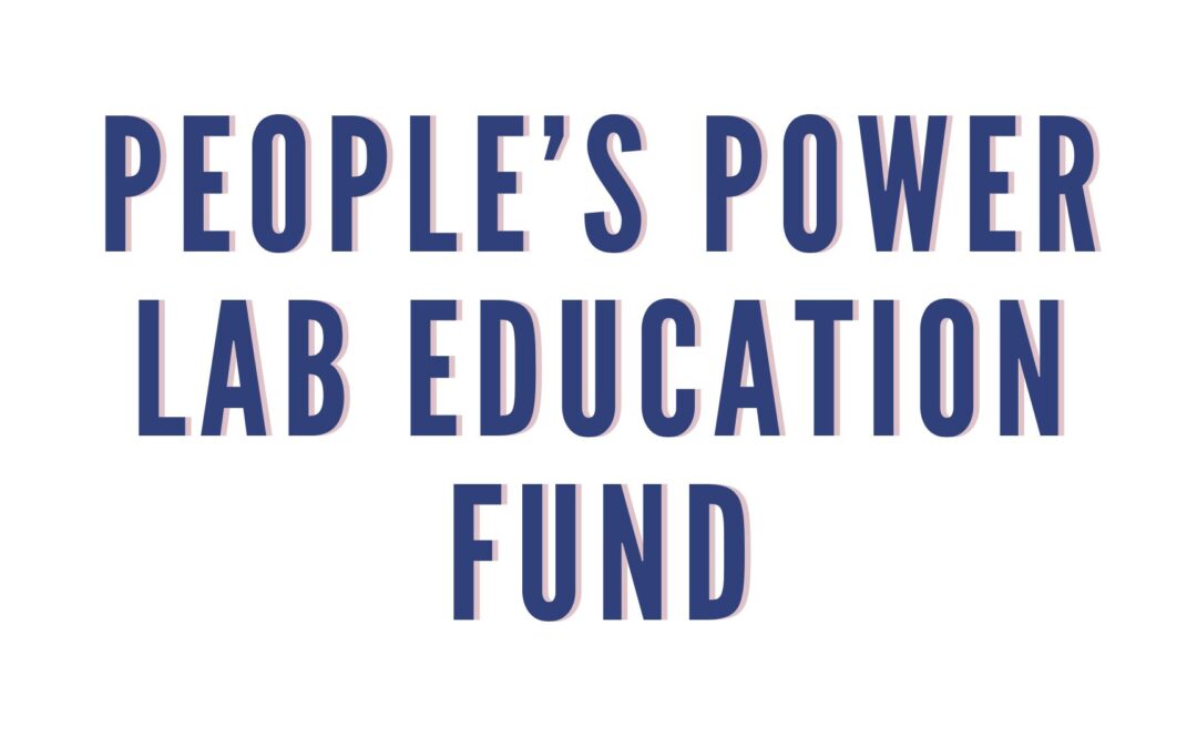 People’s Power Lab Education Fund