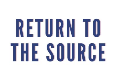 Return to the Source