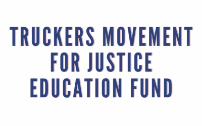 Truckers Movement for Justice Education Fund